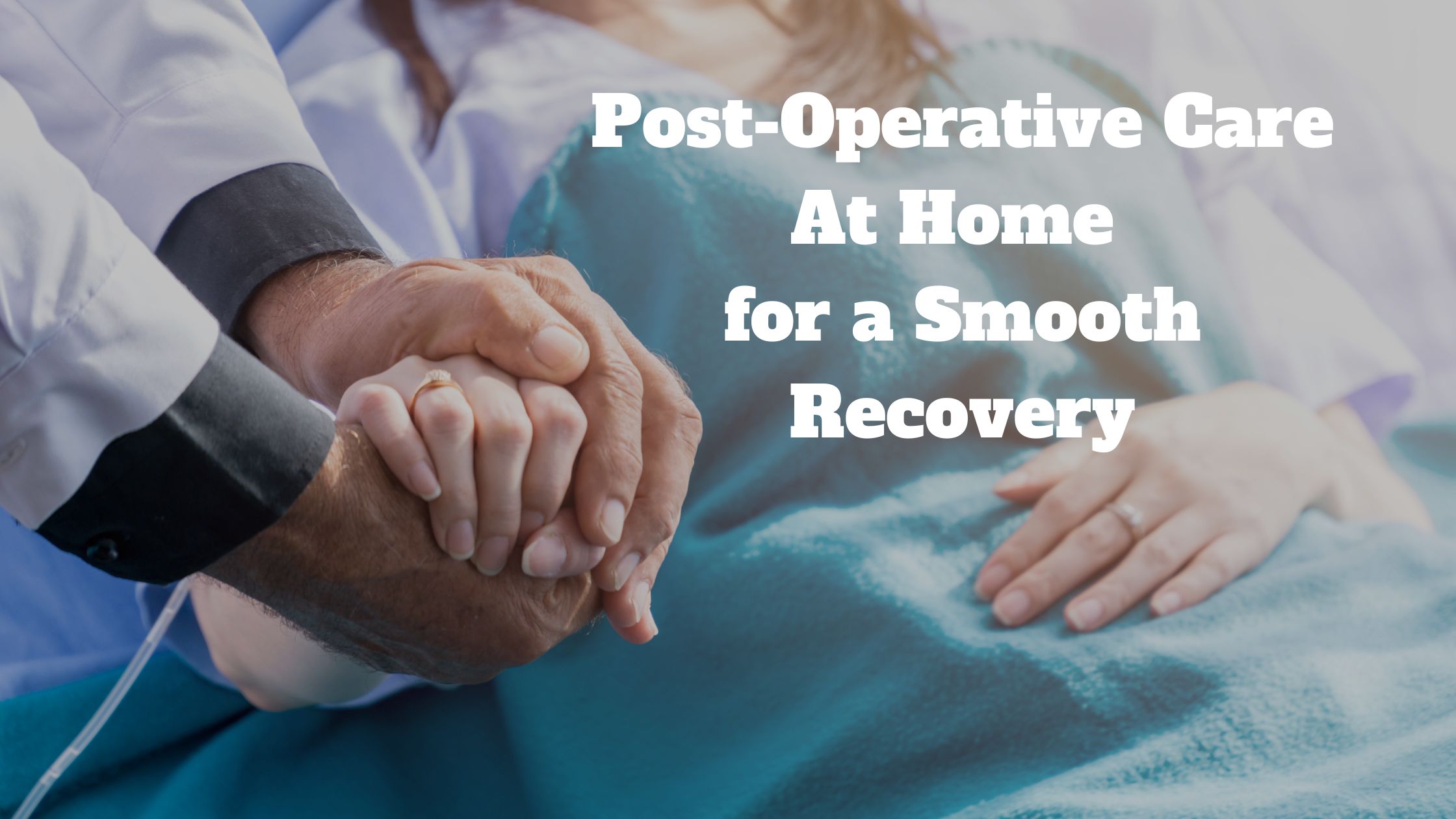 Personalized Support for Post-Operative Home Care